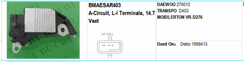 DAEWOO 276010 Used On： Delco 1998413
